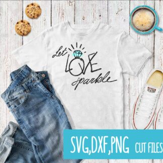 let love sparkle SVG DXF PNG Cut files