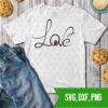 Love valentines SVG DXF PNG Cut files