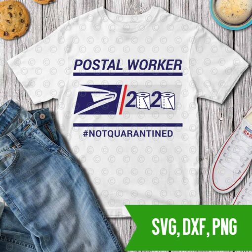 Postal worker not quarantined 2020 SVG DXF PNG Cut files
