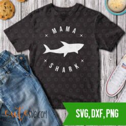 Mama shark SVG DXF PNG Cut files Cricut, silhouette ready