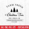 Farm Fresh Christmas Trees SVG