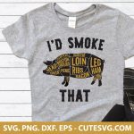 I d Smoke That SVG, BBQ SVG, Chef SVG, Funny SVG, PNG, Cricut, Silhouette, Digital File, Smoke SVG, Meat SVG