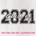 Class of 2021 SVG, Senior 2021 SVG, Graduation SVG, Senior SVG, Graduation Cap SVG, 2021 SVG