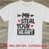 Mr Steal Your Heart Valentines Day SVG Cut File