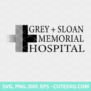 Grey Sloan Memorial Hospital Digital SVG Cut File for Cricut or Silhouette