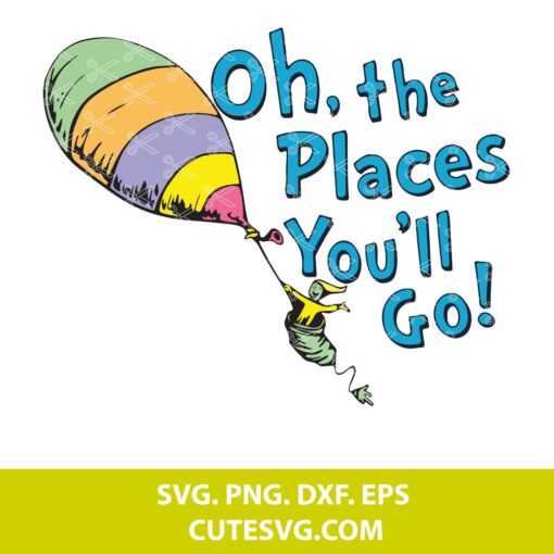 OH-THE-PLACES-YOULL-GO-SVG-CUT-FILE