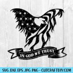 In God We Trust SVG | Bald Eagle US Flag SVG | PNG | DXF | EPS | Cut Files | Cricut | Silhouette