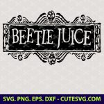 BeetleJuice SVG | Cut Files | 80s Movie Design | Halloween SVG | Halloween Classic svg | Never Trust the Living