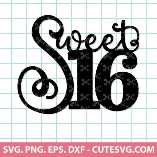 Sweet 16 SVG Cut File
