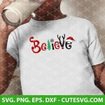 Believe Christmas SVG, Believe cut file, Believe Svg, Believe Cricut, Christmas Svg, dxf, png, eps