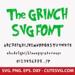 GRINCH SVG FONT, Grinch Letter, The Grinch SVG, Grinch Alphabet Svg, Cricut Fonts, SVG Cut Files for Cricut and Silhouette, png, dxf, eps