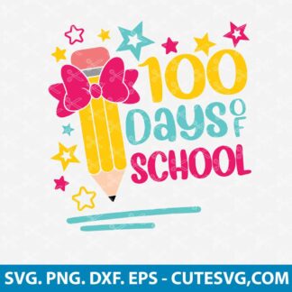 100 days of school SVG Cut File
