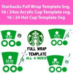 Starbucks Full Wrap Template SVG Cut File, 16 / 24 Hot Cup Template Svg, 16 / 24oz Acrylic Cup Template svg, Starbucks Template SVG