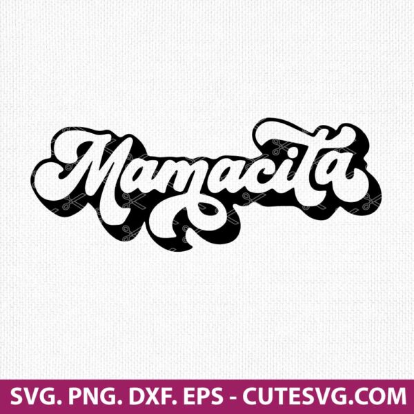 Mamacita SVG