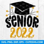 Senior 2022 svg, Class of 2022, 2022 Graduate, Seniors, Graduation svg, 2022 png, Graduation 2022 svg, Senior svg, 2022 Senior svg, 2022 svg