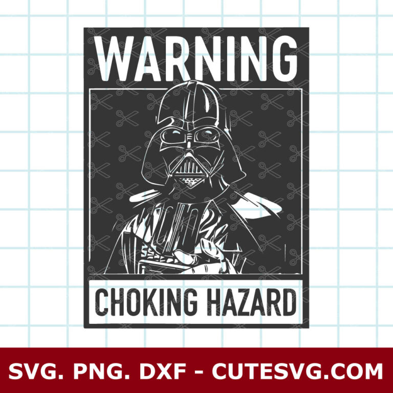 Choking Hazard Star Wars Darth Vader SVG | PNG | DXF