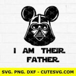 I Am Their Father SVG | Mickey Ears SVG | Star Wars SVG | Darth Vader SVG | PNG | DXF | EPS | Cut Files for Cricut and Silhouette