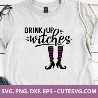 Drink up Witches SVG