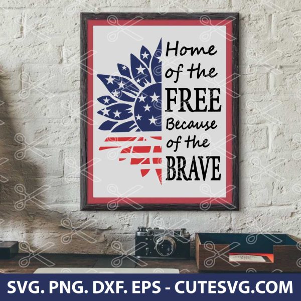 Home of the free because of the brave SVG