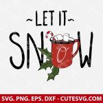 Let it snow SVG, Christmas SVG, DXF PNG Cut files for Cricut and Silhouette