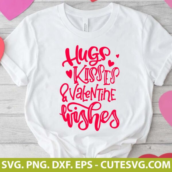 Hugs Kisses And Valentine Wishes SVG