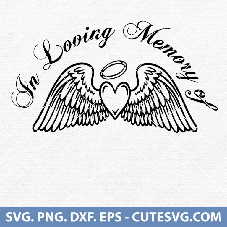 In Loving Memory SVG, Angel Wings SVG, Sympathy SVG, Memorial svg