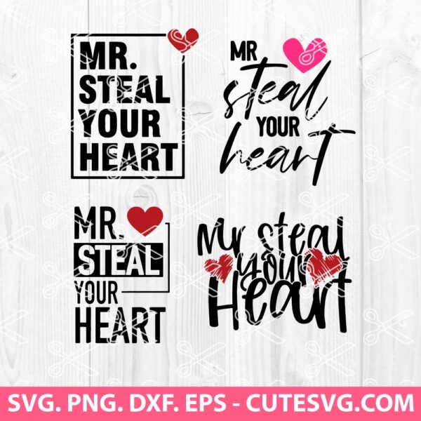 Mr Steal Your Heart SVG