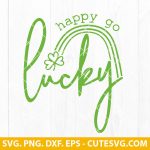 St Patrick's Day SVG, Happy Go Lucky SVG, PNG, DXF, EPS, Cut Files for Cricut and Silhouette
