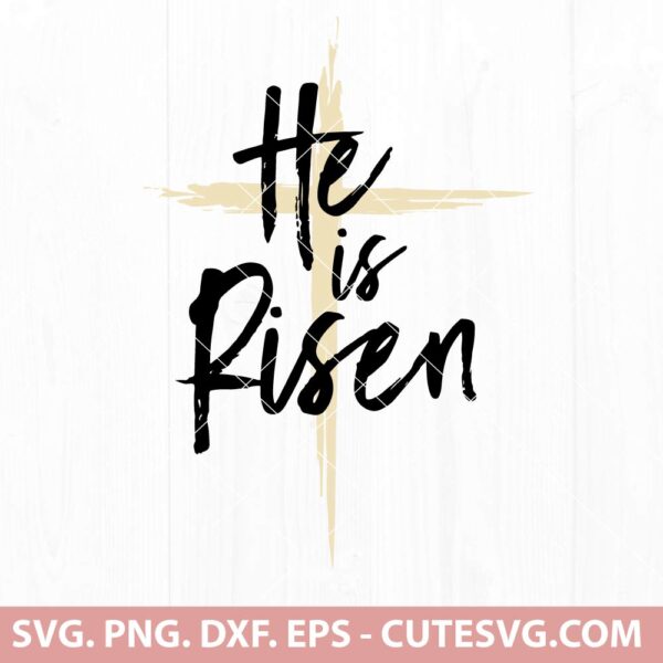 He is Risen SVG