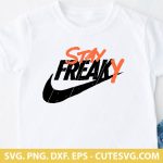 Nike SVG, Nike Stay Freaky SVG, Nike Basketball SVG, PNG, DXF, EPS, Cut Files for Cricut and Silhouette Instant Download