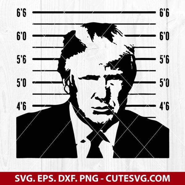 Trump Mugshot SVG PNG DXF EPS Cutting Files for Cricut and Silhouette