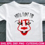 IT Pennywise SVG, You'll Float Too SVG, Halloween SVG, It Clown SVG, Dancing Clown SVG, PNG, DXF, EPS, Cut Files for Cricut, Silhouette