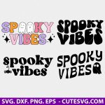 Spooky Vibes SVG Retro Spooky Vibes SVG Spooky Season SVG Spooky SVG Halloween SVG PNG DXF EPS Cut Files for Cricut and Silhouette