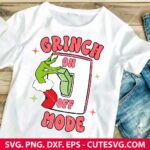 Grinch Mode On SVG, Christmas Funny SVG, Christmas SVG, PNG, DXF, EPS, Cut Files for Cricut and Silhouette, Digital Download