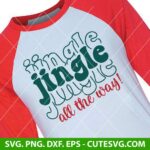 Jingle All the Way SVG Christmas SVG Holiday SVG PNG DXF EPS Cut Files for Cricut & Silhouette Instant Download