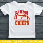 Karma is the guy on the Chiefs SVG, Go Taylor's Boyfriend SVG, Kelce SVG, Funny Football SVG, Football SVG, Kansas City Chiefs SVG, PNG