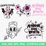Manana Sera Bonito SVG, Bichota Season SVG, Karol G SVG, PNG, DXF, EPS, Cut Files for Cricut and Silhouette Digital Download