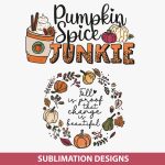 Fall leaf sublimation, Pumpkin Spice PNG, Autumn Sublimation design, DIY fall decor, Thanksgiving sublimation Bundle