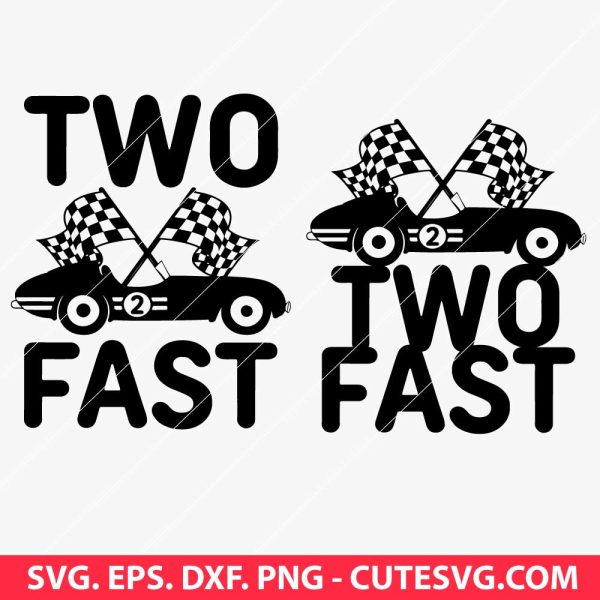 Two Fast Birthday SVG